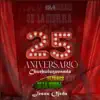 Chuchuluqueando (25 Aniversario) - Single album lyrics, reviews, download