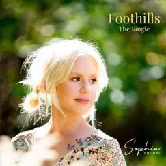 Foothills - Single by Sophia Shorai album reviews, ratings, credits