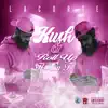 Kush and Roll Up (feat. $lim T) - Single album lyrics, reviews, download