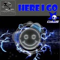 Here I go - Single by Chaos album reviews, ratings, credits