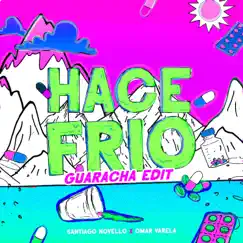 Hace Frío (Guaracha Edit) [feat. Omar Varela] - Single by Santiago Novello album reviews, ratings, credits