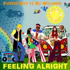 Feeling alright (feat. Ru Williams) Song Lyrics