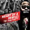 Heart of a Rebel 2: The Coalition album lyrics, reviews, download