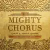 The Mighty Chorus (feat. John Wilds) - Single album lyrics, reviews, download