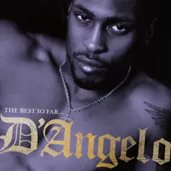 The Best So Far by D'Angelo album reviews, ratings, credits
