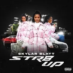 Str8 Up - Single by Skylar Blatt album reviews, ratings, credits