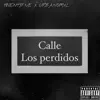 La Calle de los Perdidos (feat. TwentyFive) [Special Version] - Single album lyrics, reviews, download