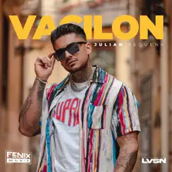 Vacilon - Single by Julián Requena & Dr. López album reviews, ratings, credits