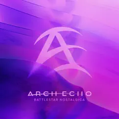 Battlestar Nostalgica - Single by Arch Echo album reviews, ratings, credits