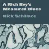 A Rich Boy's Measured Blues album lyrics, reviews, download