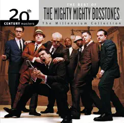 20th Century Masters - The Millennium Collection: The Best of the Mighty Mighty Bosstones by The Mighty Mighty Bosstones album reviews, ratings, credits