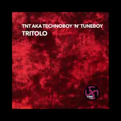Tritolo - Single by TNT, Technoboy & Tuneboy album reviews, ratings, credits