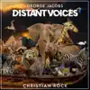 Distant Voices - Single album lyrics, reviews, download