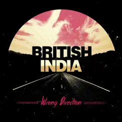 Wrong Direction - Single by British India album reviews, ratings, credits