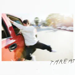THREAT - Single by Rex Orange County album reviews, ratings, credits