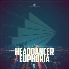 Euphoria - Single by Headdancer album reviews, ratings, credits
