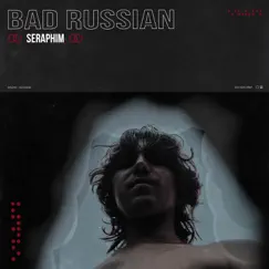Bad Russian by Seraphim album reviews, ratings, credits