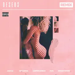 Deseos (Remix) [feat. Bryant Myers] - Single by Jhayco, Nio García & Casper Mágico album reviews, ratings, credits
