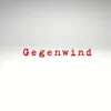Gegenwind (Pastiche/Remix/Mashup) - Single album lyrics, reviews, download