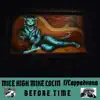 Before Time (feat. Cappadonna) - Single album lyrics, reviews, download