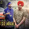 So High - Single album lyrics, reviews, download