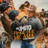 Finge Que Me Ama - Single album lyrics, reviews, download