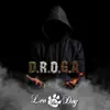 D. R. O. G. A - Single album lyrics, reviews, download