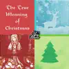 The True Meaning of Christmas - Single album lyrics, reviews, download