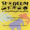 Te Deum: A Celebration in Song album lyrics, reviews, download