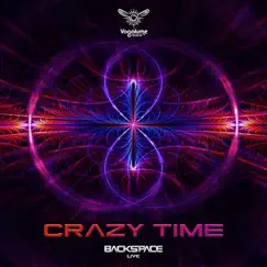 Crazy Time - Single by Backspace Live album reviews, ratings, credits