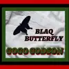 Blaq Butterfly - Single album lyrics, reviews, download