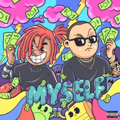 Myself (feat. Trippie Redd) - Single by Chief $upreme album reviews, ratings, credits