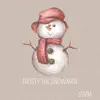 Frosty the SnowMan - Single album lyrics, reviews, download