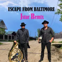 Escape From Baltimore (Jstar Remix) [feat. Jstar] - Single by Fanfare Ciocărlia album reviews, ratings, credits