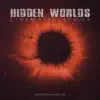 Hidden Worlds album lyrics, reviews, download