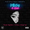 Hide and Seek (feat. BraCofi, Sing4chevv, Oh Blizzy & Vintage Papi) - Single album lyrics, reviews, download