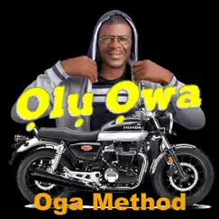 Olu Owa - Single by Oga Method album reviews, ratings, credits