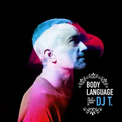 Get Physical Music Presents: Body Language, Vol. 15 - Mixed & Compiled by DJ T. by DJ T. album reviews, ratings, credits