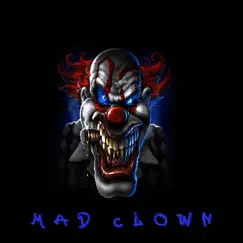 Mad Clown (feat. Gank Goola) - Single by V.I.P. album reviews, ratings, credits