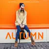 Autumn Grooves Mix 2022 album lyrics, reviews, download