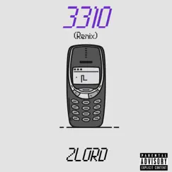 3310 (Remix) - Single by Zlord album reviews, ratings, credits