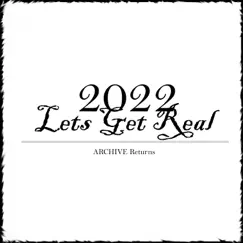 2022 (Lets Get Real) - EP by Archive album reviews, ratings, credits