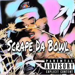 Scrape Da Bowl - Single by Chippy Messiah album reviews, ratings, credits