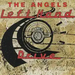 Left Hand Drive by The Angels album reviews, ratings, credits