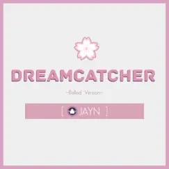 Dreamcatcher [Instrumental] [Ballad Version] Song Lyrics