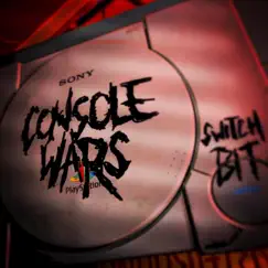 Console Wars - Single by Switch Bit album reviews, ratings, credits