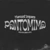 Pantomima - Single album lyrics, reviews, download