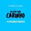 Eu Vou Com Carinho - Single album lyrics, reviews, download