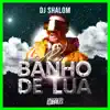 Rave Banho de Lua - Single album lyrics, reviews, download