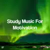 "!!! Study Music for Motivation !!!" album lyrics, reviews, download